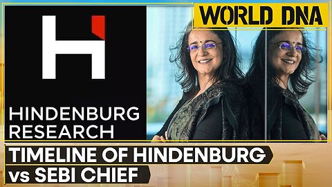 Hindenburg Vs SEBI saga explodes again; Hindenburg counter SEBI's chief rebuttal | World DNA