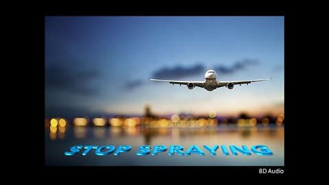 STOP SPRAYING [8D Audio]