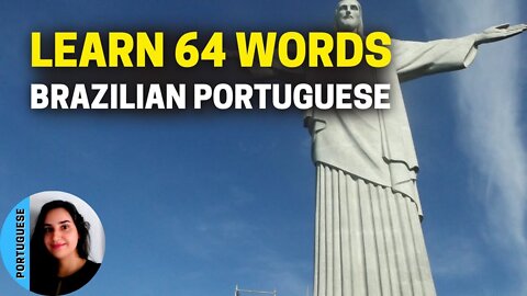 Vocabulary - Brazilian Portuguese | Learn 64 words