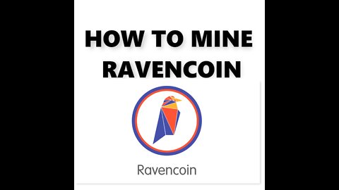 How To Mine Raven Coin