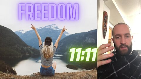 1111 Manifestation Day & The TRUE Value of Freedom