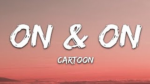 Cartoon - On & On (Lyrics) feat. Daniel Levi