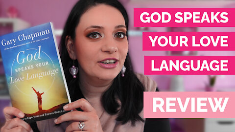 God Speaks Your Love Language | Book Review (Dr. Gary Chapman)