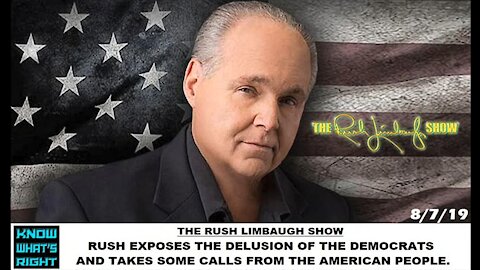 Rush Limbaugh exposes the delusion of the democrats and takes some calls from the American people