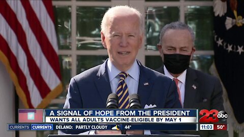 A signal of hope from President Joe Biden, wants all adults vaccine-eligible by May 1