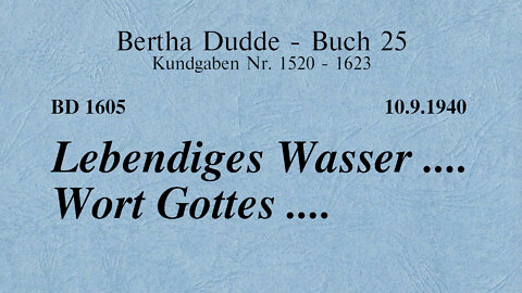 BD 1605 - LEBENDIGES WASSER .... WORT GOTTES ....