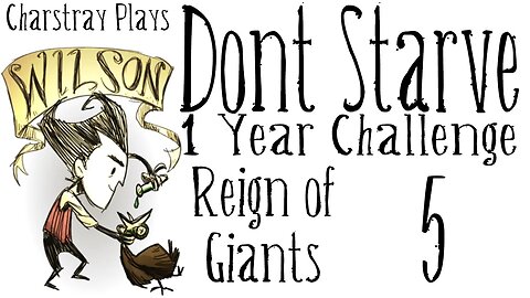 Don't Starve: Reign of Giants, 1 Year Challenge, Part 5 - Summer