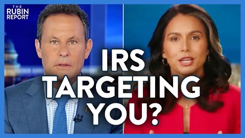 Scared Yet? Tulsi Gabbard Uses Basic Math to Show the IRS' Scary New Power | DM CLIPS | Rubin Report