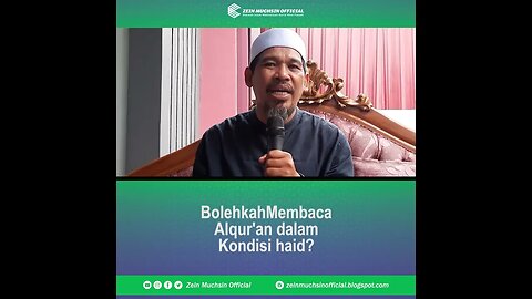 Bolehkah Membaca Alqur'an dalam Keadaan Haid - Ustadz Zein Muchsin