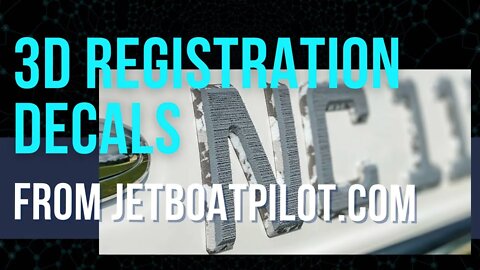 3D Registration Decals from JetBoatPilot.com #boatlife #3dReg #jetboatpilot