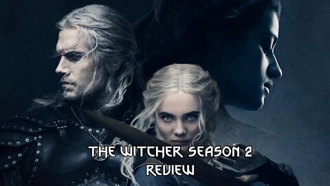 Netfix' The Witcher Season 2 Review More Geralt this time!!!!!