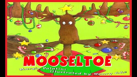 Mooseltoe | Read Aloud | Simply Storytime