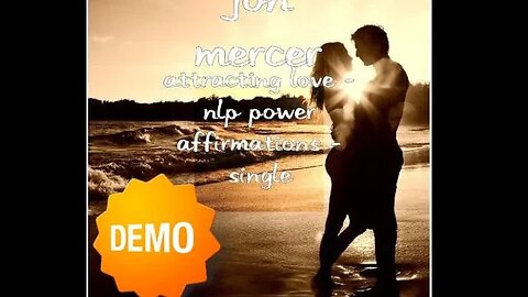 NLP PowerAffirmations - Attracting Love DEMO