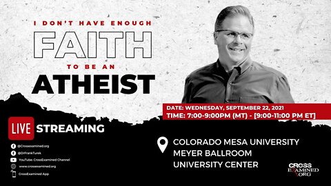 I Don't Have Enough Faith to be an Atheist LIVE from Colorado Mesa University