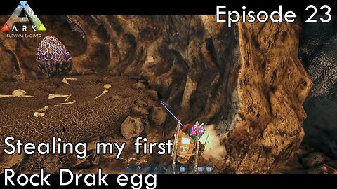 Stealing my first Rock Drake egg - Ark Survival Evolved - Aberration EP23