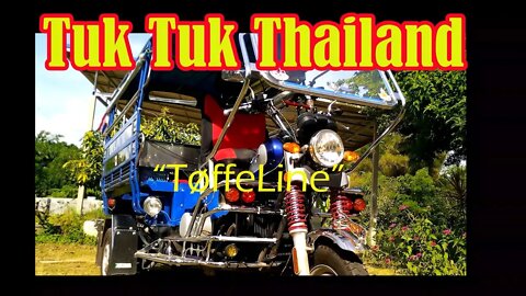 ชีวิตของฉันในประเทศไทย - TUK TUK THAILAND - ISAAN SAMLOR SKYLAB JUMBO