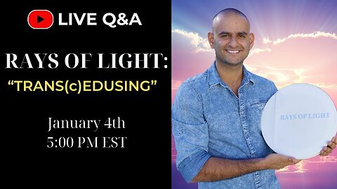 RAYS OF LIGHT: TRANS(c)EDUSING | Live Q&A