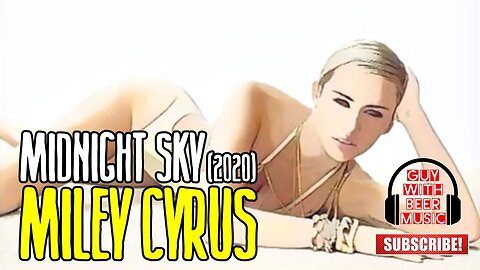 MILEY CYRUS | MIDNIGHT SKY (2020)