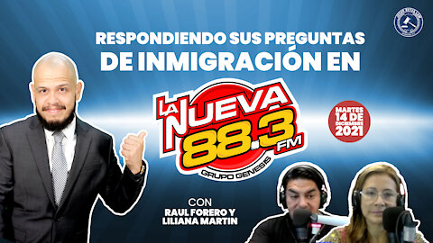 Respondiendo a sus preguntas de inmigración en @lanueva883fm