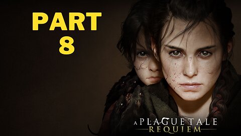 A Plague Tale Requiem NG+ Part 8