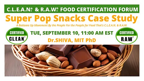 EBROADCAST: Dr.SHIVA CLEAN Food Forum - Super Pop Snacks Case Study