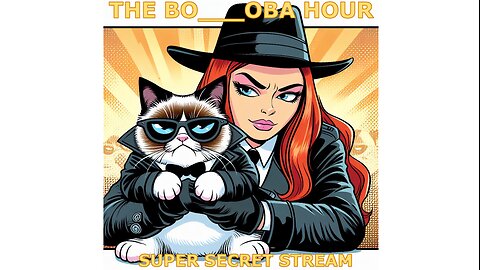 2024-04-24 The Bo_oba Hour With Comrade Pond: Episode 18 Super Secret Stream