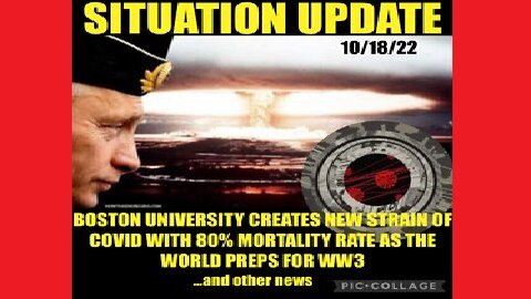 Situation Update: Boston U. Has Created New Covid Strain With 80% Kill-Rate! Countries Are Prepping For War!