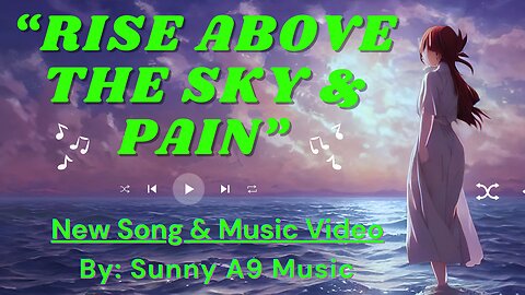 "Rise Above the Sky and Pain"