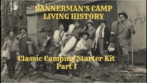 Classic Camping Living History: Classic Camping Starter Kit