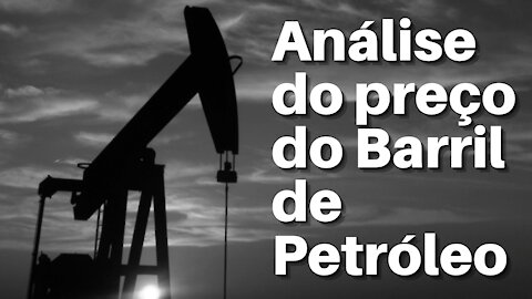 Preço do petróleo - Situação atual