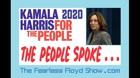 The People Spoke in 2020, Kamala Harris . . .