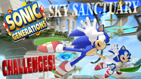 Sky Sanctuary Challenge Acts 1 & 2