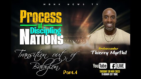 Process of Discipling Nations, Transition out of Babylon Part 4