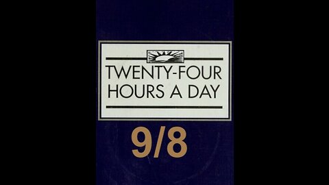 Twenty-Four Hours A Day Book Daily Reading – September 8 - A.A. - Serenity Prayer & Meditation