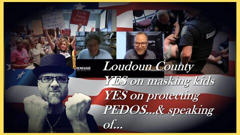 WN...LOUDOUN CTY, PROFESSORS & PEDOS...WTF???