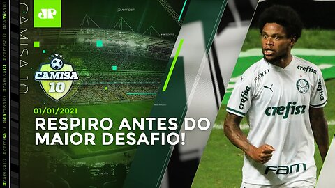 Palmeiras tem BREVE DESCANSO antes de ENCARAR o River Plate! - Camisa 10 (01/01/2021)