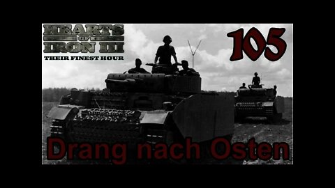 Hearts of Iron 3: Black ICE 10.41 - 105 Germany - Drang nach Osten