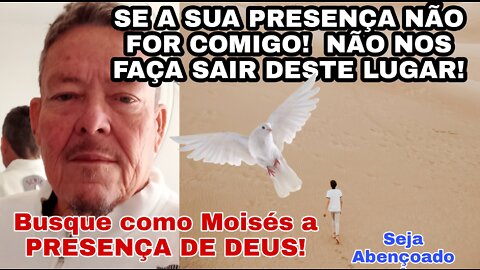 PEÇA O QUE MOISÉS PEDIU A DEUS! É Forteee!!!