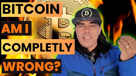 BITCOIN AM I COMPLETELY WRONG?? CHECK ASAP!!