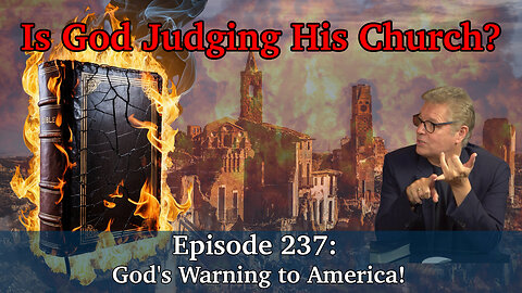 Live Podcast Ep. 237 - God's Warning to America!