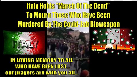 Italy Holds "March Of The Dead" To Morn Those Who Have Been Murdered By The Covid-Jab Bioweapon