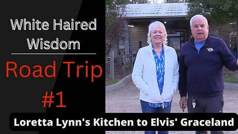 Road Trip One | Loretta Lynn's Kitchen to Elvis" Graceland