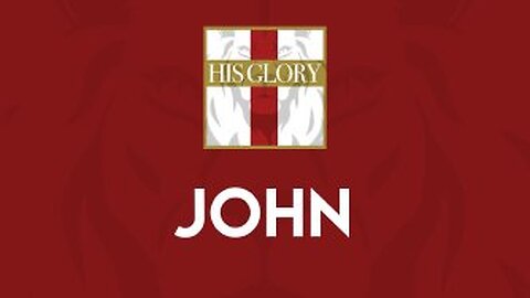 His Glory Bible Studies - John 9-12