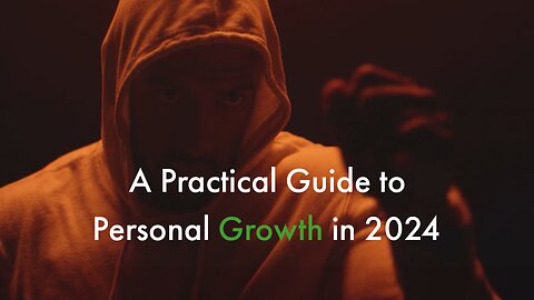 A Practical Guide to Personal Growth in 2024! | Elevate Your Life with Ancient Wisdom!