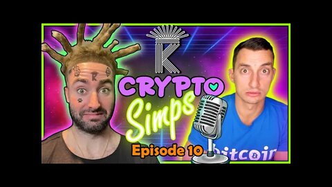 Top 5 Rules For ALMOST Making It In Crypto - Crypto Simps Episode: 10