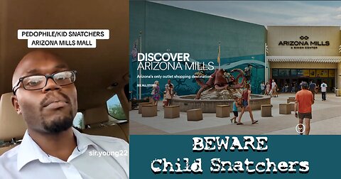 🚨Beware of Arizona Mills Mall, Tempe: Snatching Kids