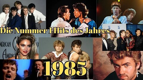 Die Nummer 1 Hits des Jahres 1985