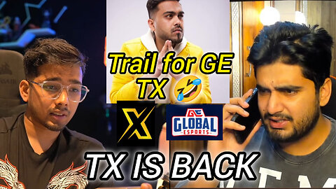 Mamba is joining GE and TX Sc0ut Mavi reply 🤣 saumraj react on Godl comeback