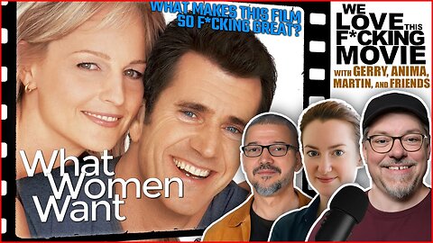 Wednesday Movie Matinee | WHAT WOMEN WANT (2000) - DISCUSSION