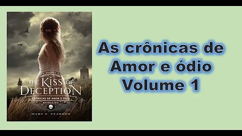 Crônicas de amor e ódio - volume 1 - capítulo 02